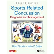 Sports-related Concussion by Sindelar, Brian, M.D.; Bailes, Julian E., M.D., 9781138095434