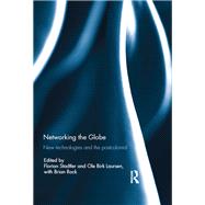 Networking the Globe: New Technologies and the Postcolonial by Stadtler; Florian, 9781138305434