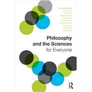 Philosophy and the Sciences for Everyone by Massimi; Michela, 9781138785434