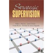 Strategic Supervision : A Brief Guide for Managing Social Service Organizations by Peter J. Pecora, 9781412915434