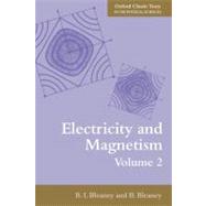 Electricity and Magnetism, Volume 2 Third Edition by Bleaney, BI; Bleaney, B, 9780199645435