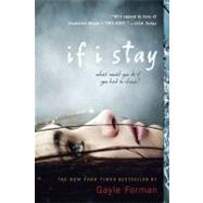 If I Stay by Forman, Gayle, 9780142415436