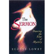 The Sermon by Lowry, Eugene L., 9780687015436