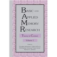 Basic and Applied Memory Research: Volume 1: Theory in Context; Volume 2: Practical Applications by Herrmann, Douglas J.; McEvoy, Cathy; Hertzog, Christopher; Hertel, Paula; Johnson, Marcia K., 9780805815436