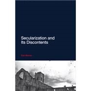 Secularization and Its Discontents by Warner, Rob, 9781441155436