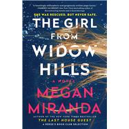The Girl from Widow Hills A Novel by Miranda, Megan, 9781501165436