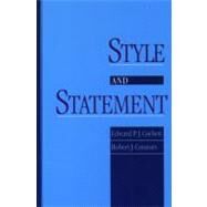 Style and Statement by Corbett, Edward P. J.; Connors, Robert J., 9780195115437