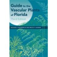 Guide to the Vascular Plants of Florida by Wunderlin, Richard P.; Hansen, Bruce F., 9780813035437