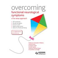 Overcoming Functional Neurological Symptoms by Williams,Christopher, 9781138445437