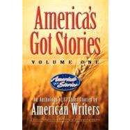 America's Got Stories by Lough, James; Case, Rondaniel; Mckenzie, J. Lee; Bamba, Midori; Canyons, A. B., 9781463785437