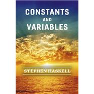 Constants and Variables by Haskell, Stephen, 9781667895437