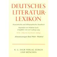 Deutsches Literatur-Lexikon. Achtundzwanzigster Band : Biographisches und bibliographisches Handbuch / Walsh - Wedekind by Feilchenfeldt, Konrad, 9783908255437