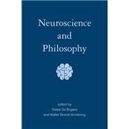 Neuroscience and Philosophy by De Brigard, Felipe; Sinnott-Armstrong, Walter, 9780262045438