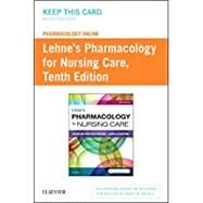 Pharmacology Online for Lehne's Pharmacology for Nursing Care Access Card by Burchum, Jacqueline; Rosenthal, Laura, 9780323595438