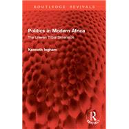 Politics in Modern Africa by Kenneth Ingham, 9781041005438