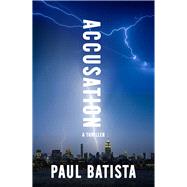 Accusation by Batista, Paul, 9781608095438