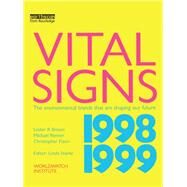 Vital Signs 1998-1999 by Brown, Lester R., 9781853835438