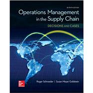 Operations Management In The Supply Chain: Decisions & Cases by Schroeder, Roger; Rungtusanatham, M. Johnny; Goldstein, Susan, 9780077835439