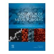 Handbook of Non-ferrous Metal Powders by Naboychenko, Stanislav; Yefimov, N. A.; Neikov, Oleg D., 9780081005439