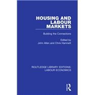 Housing and Labour Markets by Allen, John; Hamnett, Chris, 9780367075439