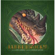 Jabberwocky by Carroll, Lewis; Santore, Charles, 9780762465439
