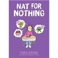 Nat for Nothing: A Graphic Novel (Nat Enough #4) by Scrivan, Maria; Scrivan, Maria, 9781338715439