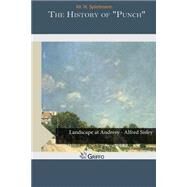 The History of Punch by Spielmann, M. H., 9781505335439