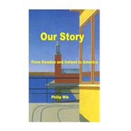 Our Story by Wik, Philip, 9781523845439