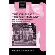 The Crisis Of The German Left by Thompson, Peter, 9781571815439