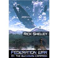 The Buchanan Campaign by Rick Shelley, 9781936535439