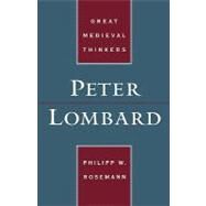 Peter Lombard by Rosemann, Philipp W., 9780195155440