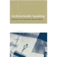 Architecturally Speaking by Read,Alan;Read,Alan, 9780415235440