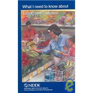 What I Need to Know About Eating and Diabetes by Franz, Marion J., 9780756725440