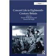 Concert Life in Eighteenth-Century Britain by Wollenberg,Susan, 9781138245440