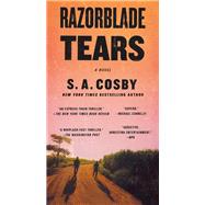 Razorblade Tears by S. A. Cosby, 9781250875440