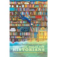 Essential Skills for Historians by Hare, J. Laurence; Wells, Jack; Baker, Bruce E., 9781350005440