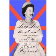 Long Live the Queen by Kozlowski, Bryan, 9781684425440