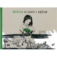 Recetas de lluvia y azcar by Manzano, Eva; Gutirrez Serna, Mnica, 9788492595440