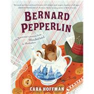 Bernard Pepperlin by Hoffman, Cara; Demidova, Olga, 9780062865441