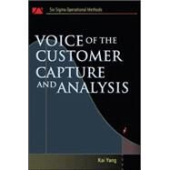 Voice of the Customer Capture and Analysis by Yang, Kai, 9780071465441