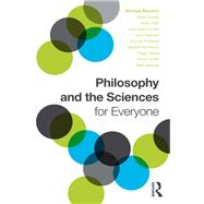 Philosophy and the Sciences for Everyone by Massimi; Michela, 9781138785441