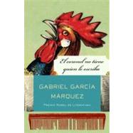 El coronel no tiene quien le escriba / No One Writes to the Colonel and Other St ories by GARCIA MARQUEZ, GABRIEL, 9780307475442