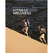 Fitness and Wellness (with Personal Daily Log, Profile Plus 2005, and Health, Fitness and Wellness Explorer) by Hoeger, Wener W.K.; Hoeger, Sharon A., 9780534635442