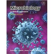 Microbiology: A Clinical Approach by Strelkauskas; Anthony, 9780815345442