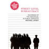 Street-Level Bureaucracy by Lipsky, Michael, 9780871545442