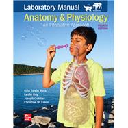 Lab Manual to accompany McKinley's Anatomy & Physiology Main Version by Ross, Kyla; Day, Leslie; Comber, Joseph; Eckel, Christine, 9781264265442