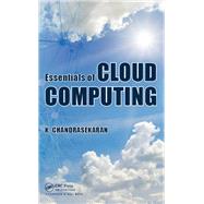 Essentials of Cloud Computing by K. Chandrasekaran, 9781482205442
