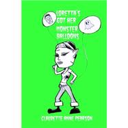 Loretta's Got Her Monster Balloons by Pearson, Claudette Anne, 9781502785442
