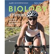 Biology of Humans Concepts, Applications, and Issues by Goodenough, Judith; McGuire, Betty A., 9780134045443