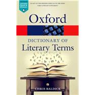 The Oxford Dictionary of Literary Terms by Baldick, Chris, 9780198715443